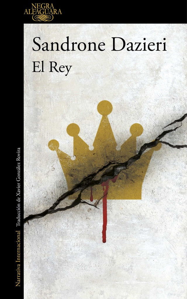 EL REY.. | Sandrone Dazieri