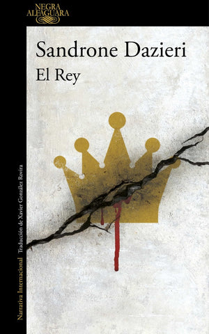 EL REY.. | Sandrone Dazieri