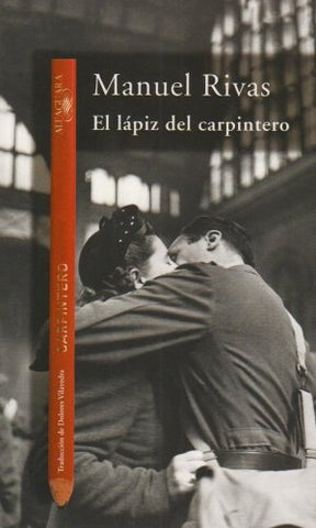 El lápiz del carpintero | Manuel Rivas