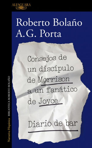 Consejos de un discípulo de Morrison a un fanático de Joyce | Roberto Bolaño