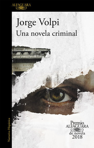 UNA NOVELA CRIMINAL* | Jorge Volpi