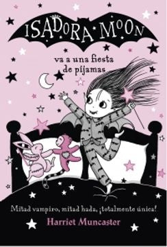 ISADORA MOON VA A UNA FIESTA DE PIJAMAS (ISADORA MOON 8).. | HARRIET MUNCASTER