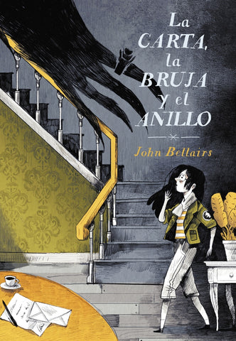 La carta, la bruja y el anillo | JOHN  BELLAIRS