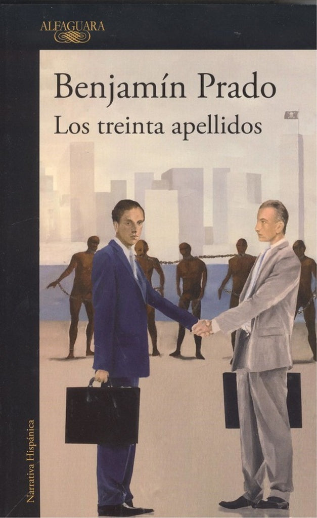 LOS TREINTA APELLIDOS (LOS CASOS DE JUAN URBANO 4).. | Benjamín Prado