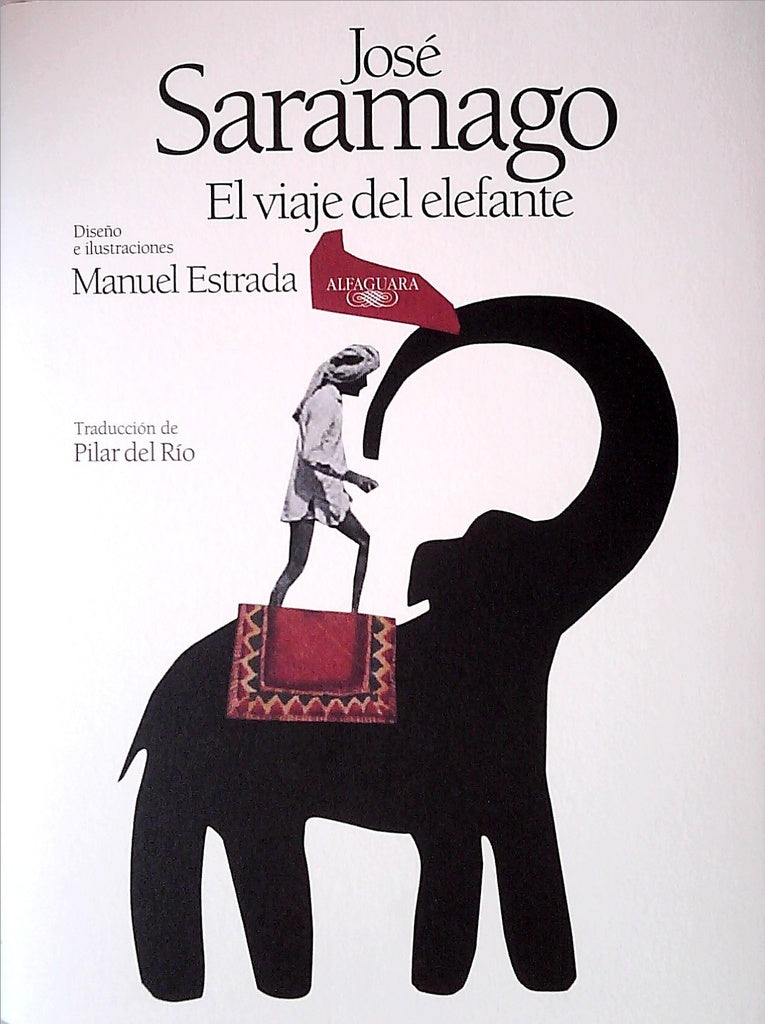 EL VIAJE DEL ELEFANTE- ILUSTRADO | José Saramago