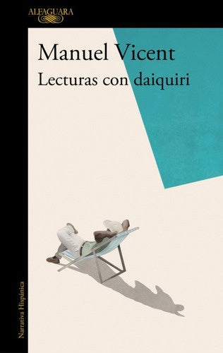 LECTURAS CON DAIQUIRI.. | Manuel Vicent