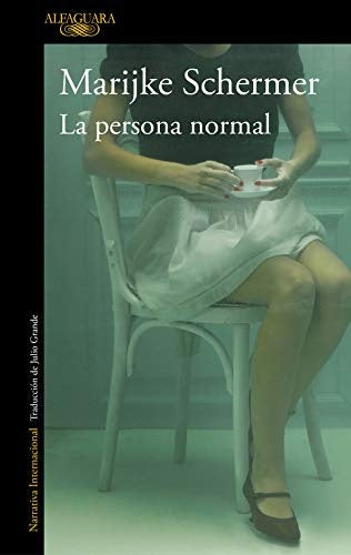 LA PERSONA NORMAL | MARIJKE SCHERMER