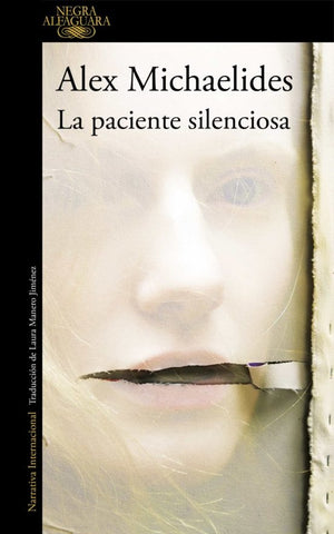 LA PACIENTE SILENCIOSA | Alex  Michaelides