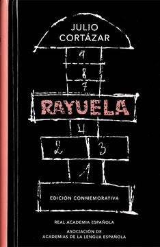 RAYUELA (ED. CONM DE LA RAE )*.. | JULIO CORTÁZAR