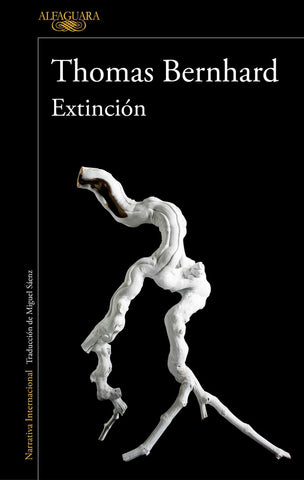 Extinción  | Thomas Bernhard