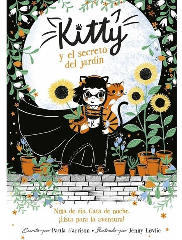 KITTY Y EL SECRETO DEL JARDIN (KITTY 3)*.. | PAULA  HARRISON