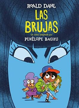 LAS BRUJAS (NOVELA GRAFICA)*.. | Roald Dahl