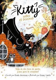 KITTY SALVA EL FESTIVAL* | PAULA  HARRISON