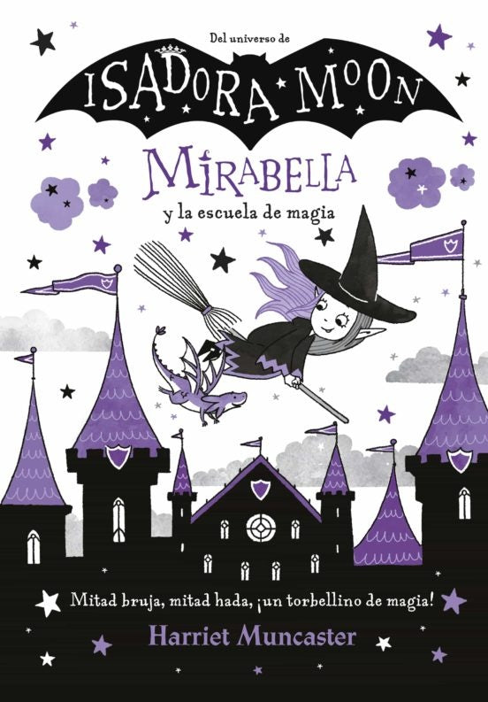MIRABELLA Y LA ESCUELA DE MAGIA (MIRABELLA 2)*.. | HARRIET MUNCASTER