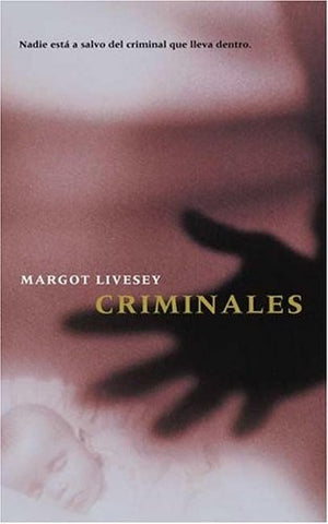 criminales | Margot Livesey