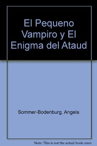 EL PEQUEÑO VAMPIRO Y EL ENIGMA DEL ATAUD* | Angela Sommer
