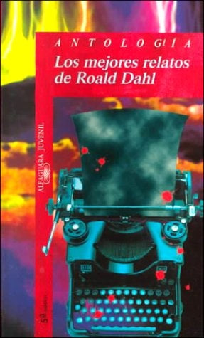 LOS MEJORES RELATOS DE ROALD DAHL | Roald Dahl