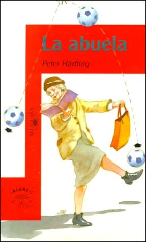 LA ABUELA  | PETER  HARTLING