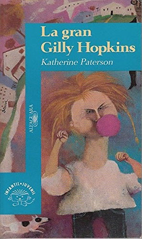 LA GRAN GILLY HOPKINS.. | Katherine Paterson