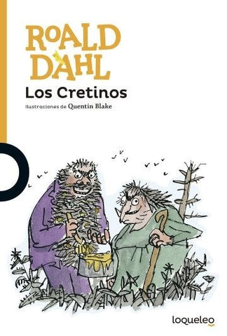 LOS CRETINOS | Roald Dahl