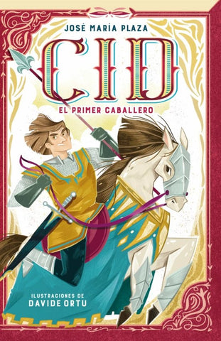 CID: EL PRIMER CABALLERO.C | Jose Maria Plaza