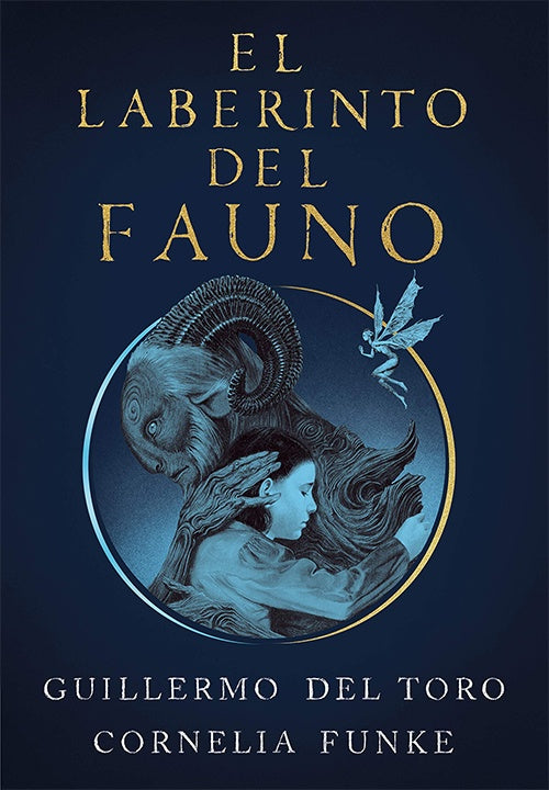 EL LABERINTO DEL FAUNO.. | GUILLERMO DEL TORO