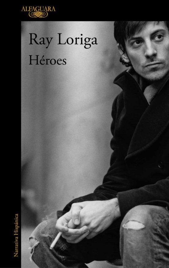 Héroes  | Ray Loriga
