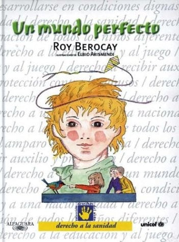 Un mundo perfecto | Roy Berocay