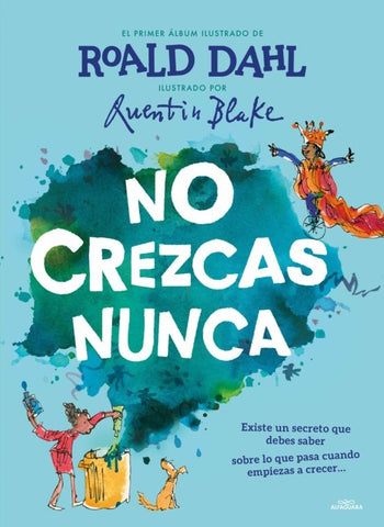 NO CREZCAS NUNCA*.. | Roald Dahl