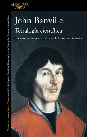 TETRALOGIA CIENTIFICA.. | John Banville