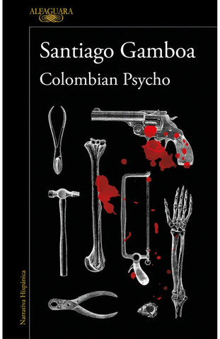 COLOMBIAN PSYCHO*.. | Santiago Gamboa