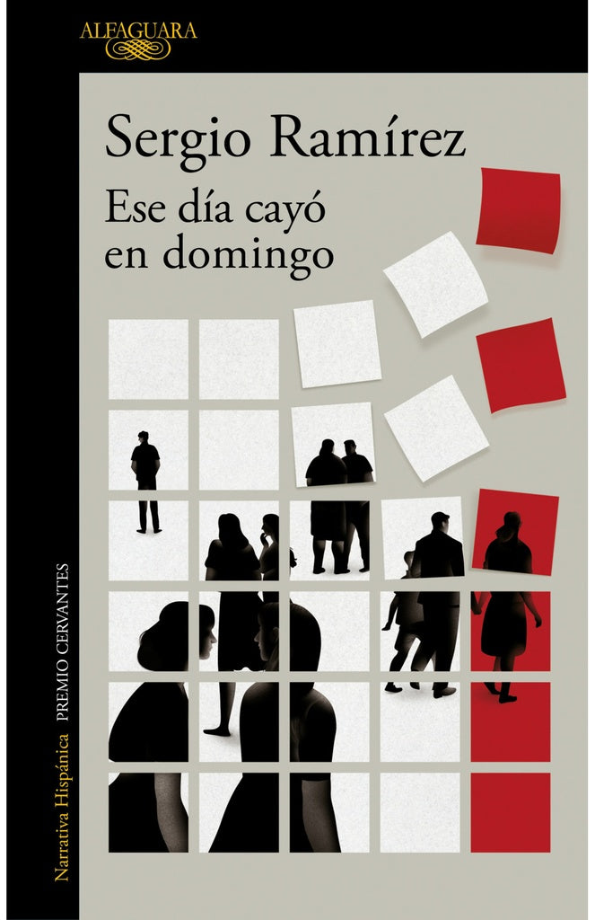 ESE DÍA CAYÓ DOMINGO | Sergio Ramírez
