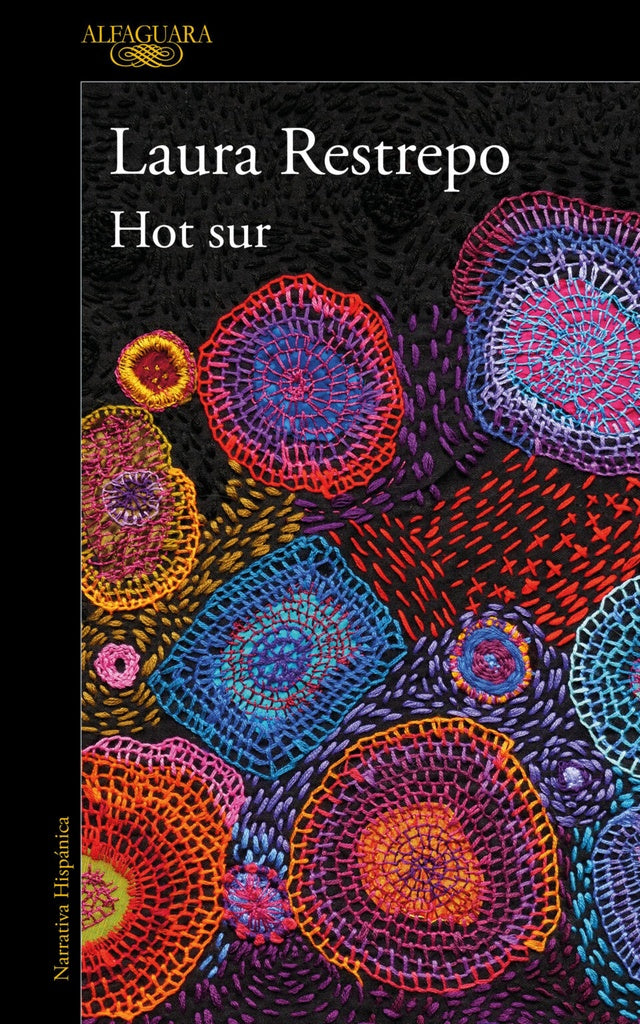HOT SUR.. | Laura Restrepo