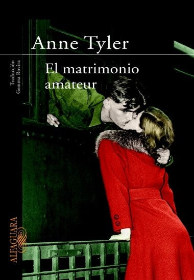 EL MATRIMONIO  AMATEUR | Anne Tyler