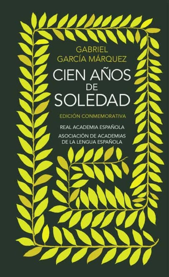 CIEN AÑOS DE SOLEDAD | GABRIEL GARCÍA MÁRQUEZ