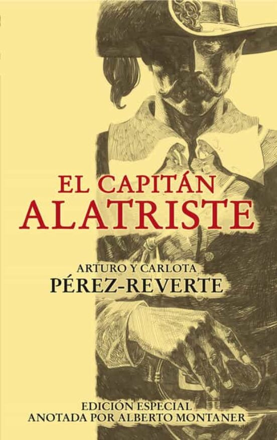 EL CAPITAN ALATRISTE | PEREZ-REVERTE ARTURO