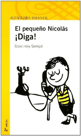 El pequeño Nicolas ¡Diga! | Sempe-Goscinny Rene