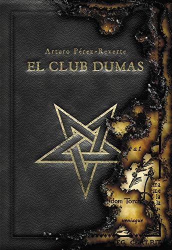 EL CLUB DUMAS.. | Arturo Pérez Reverte