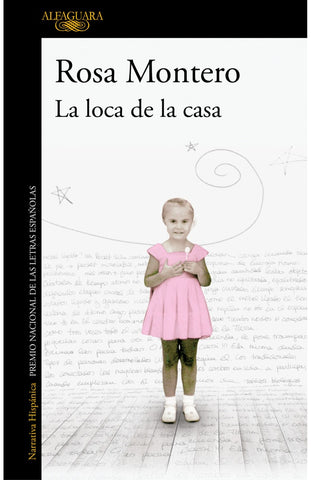LA LOCA DE LA CASA.. | Rosa Montero