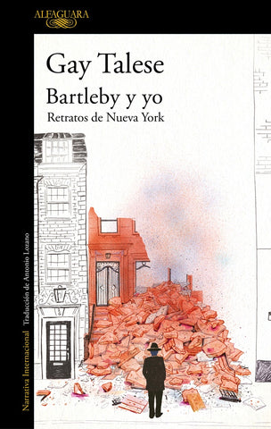 BARTLEBY Y YO.. | Gay Talese