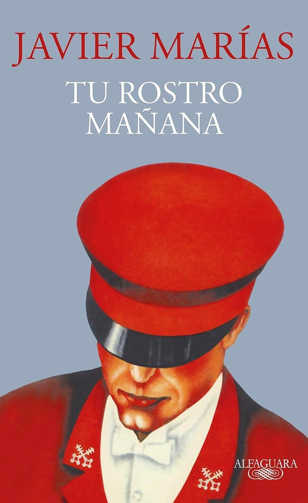 TU ROSTRO MAÑANA (CON DETALLES).. | JAVIER MARIAS