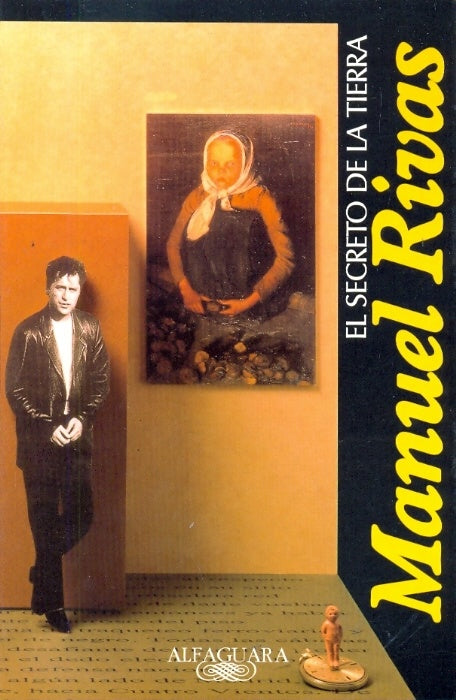 El secreto de la tierra | Manuel Rivas