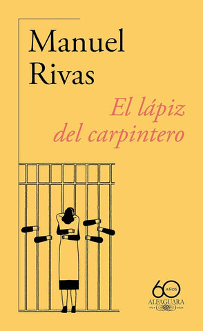 EL LAPIZ DEL CARPINTERO.. | RIVAS MANUEL
