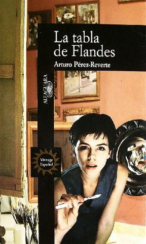LA TABLA DE FLANDES.. | Arturo Pérez Reverte