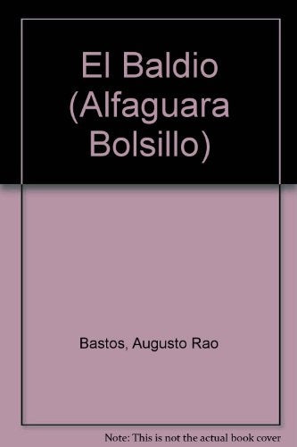 EL BALDÍO.. | AugustoRao Bastos