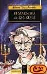 EL MAESTRO DE ESGRIMA.. | Arturo Pérez Reverte