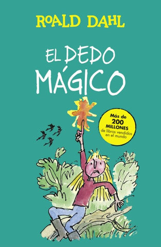 EL DEDO MAGICO.* | Roald Dahl