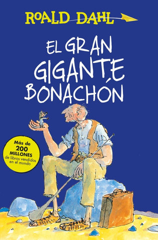 EL GRAN GIGANTE BONACHON.. | Roald Dahl