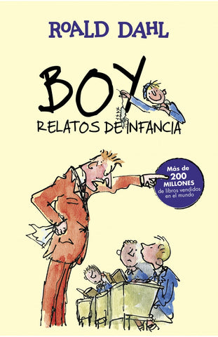 BOY. RELATOS DE LA INFANCIA. | Roald Dahl