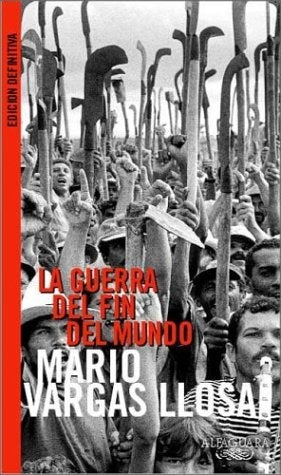 La guerra del fin del mundo | MARIO VARGAS LLOSA